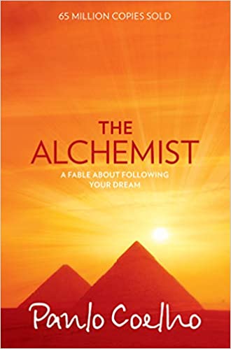 The Alchemist: A Fable About Following Your Dream