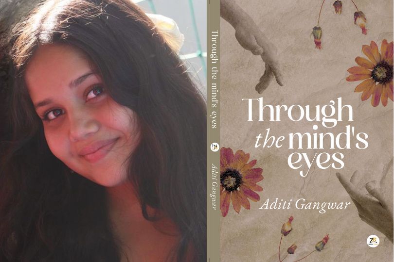 Interview with Aditi Gangwar, Author of “Through the Mind’s Eyes”