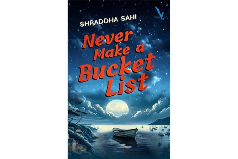 Never Make a Bucket List