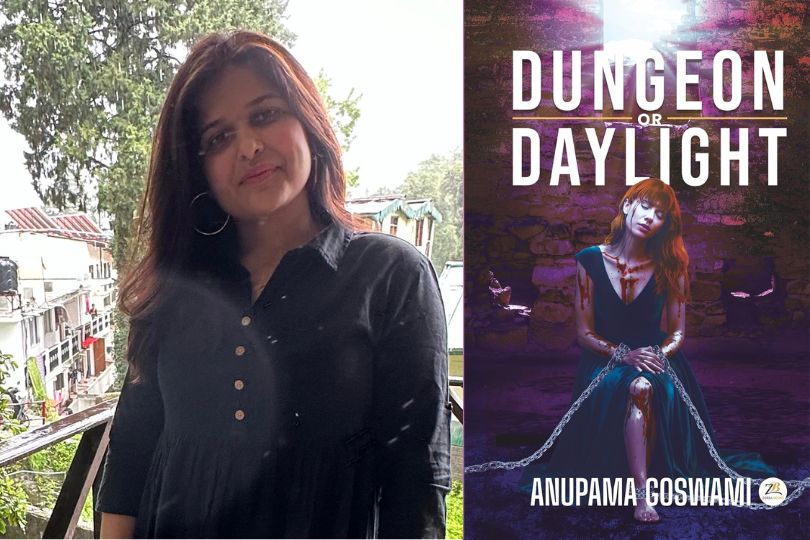 Interview with Anupama Goswami, Author of “Dungeon or Daylight”