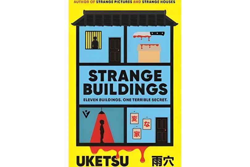 Strange Buildings: A Dark Psychological Mystery Thriller