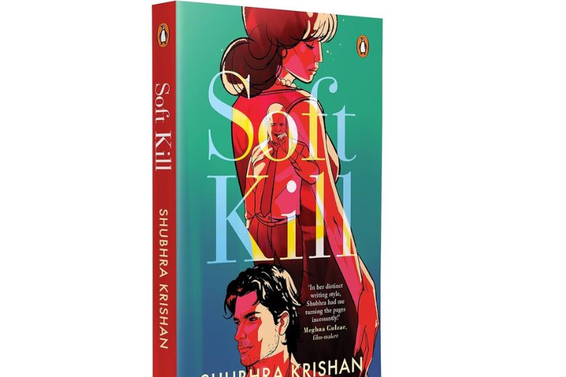 Soft Kill by Shubhra Krishan