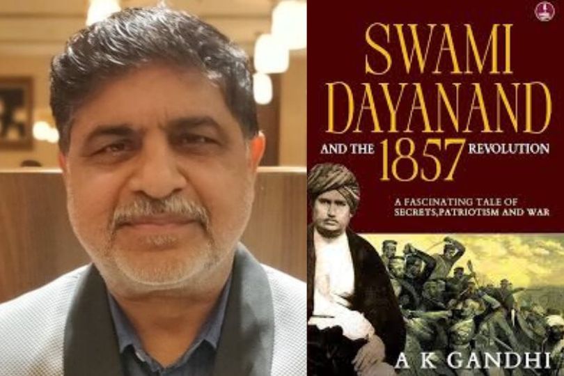 Interview with  A.K. Gandhi Author of  Swami Dayanand and the 1857 Revolution