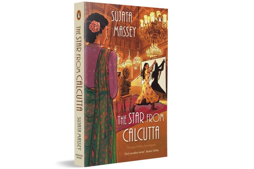 The Star from Calcutta by Sujata Massey