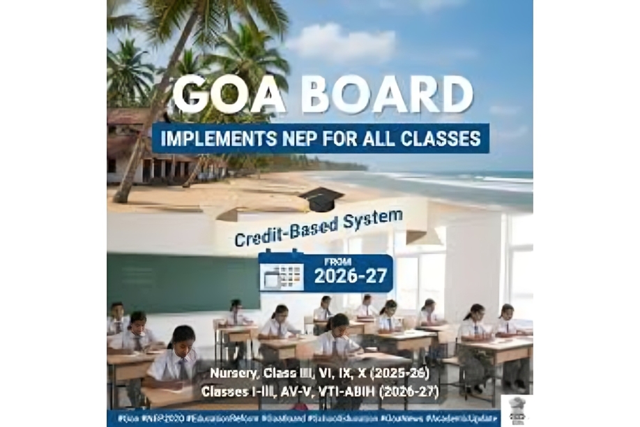 Goa Board Prepares for NEP-Aligned NCERT Textbooks for Classes IX–XI from Academic Year 2027–28