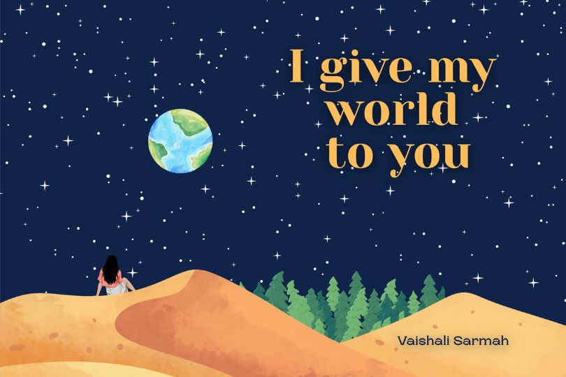 I Give My World To You