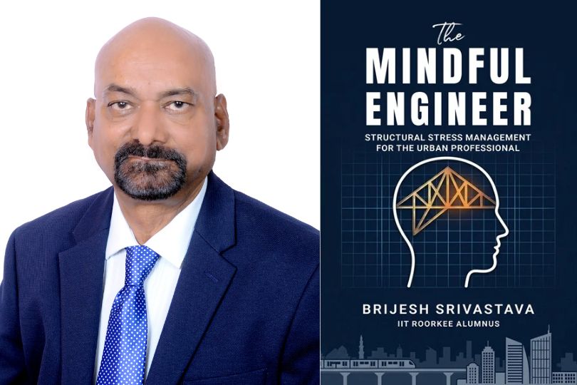 Interview With Brijesh Srivastava, Author of The Mindful Engineer: Structural Stress Management for the Urban Professional