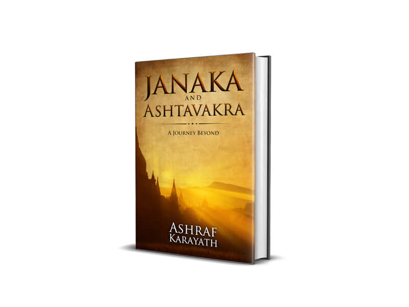 Janaka and Ashtavakra By Ashraf Karayath: Book Review