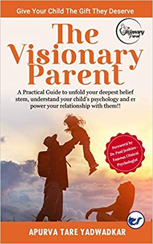 The Visionary Parent