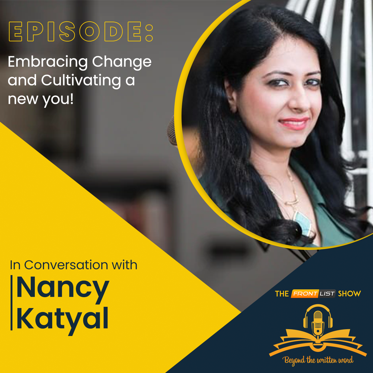 Episode 23 | Embracing change and cultivating a New You!