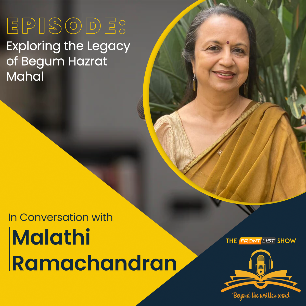Episode 33 | The Legacy of Begum Hazrat Mahal