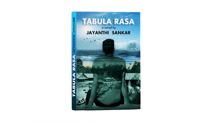 Tabula Rasa By Jayanthi Sankar: Book Review