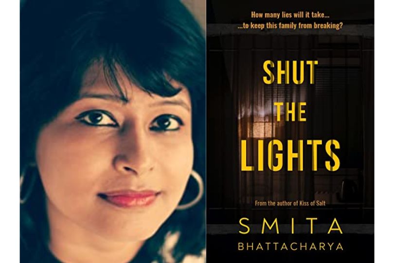 Interview with Smita bhattacharyya, Author of "Shut the Light"