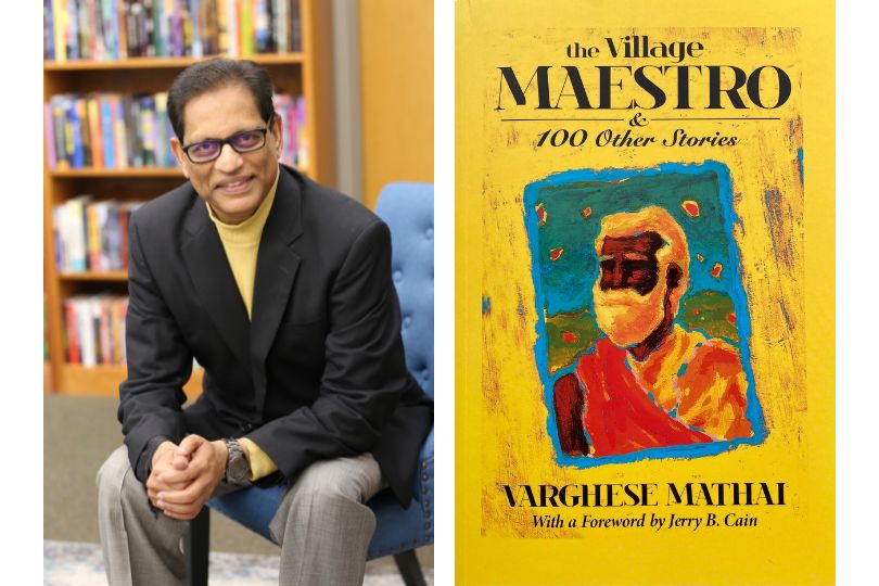 Interview with Varghese Mathai, author of The Village MAESTRO & other 100 stories