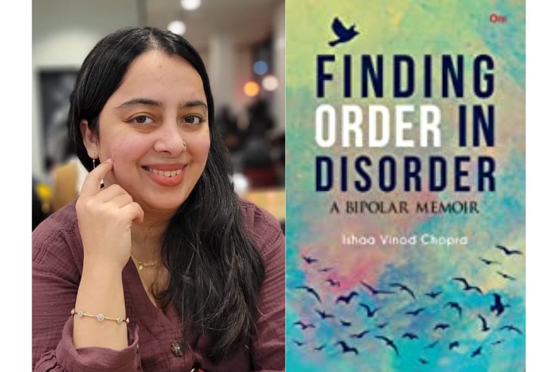 Interview with Ishaa Vinod Chopra, author of "Finding Order in Disorder"