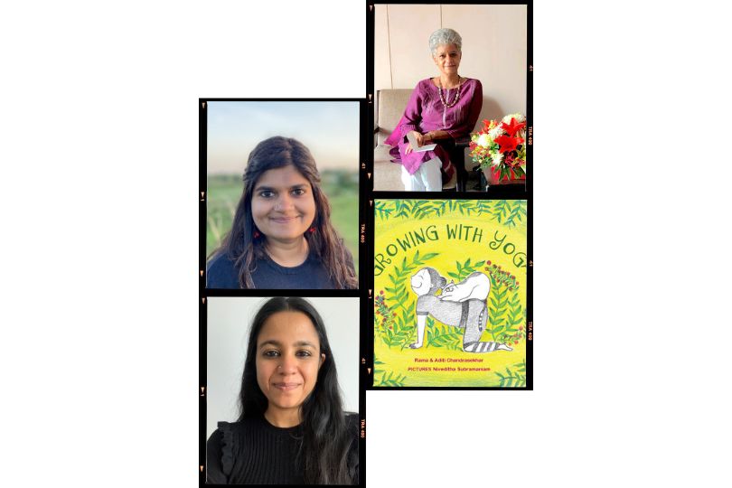 Interview With Aditi & Rama Chandrasekhar, author of “Growing with Yoga”, illustrated by Niveditha Subramaniam