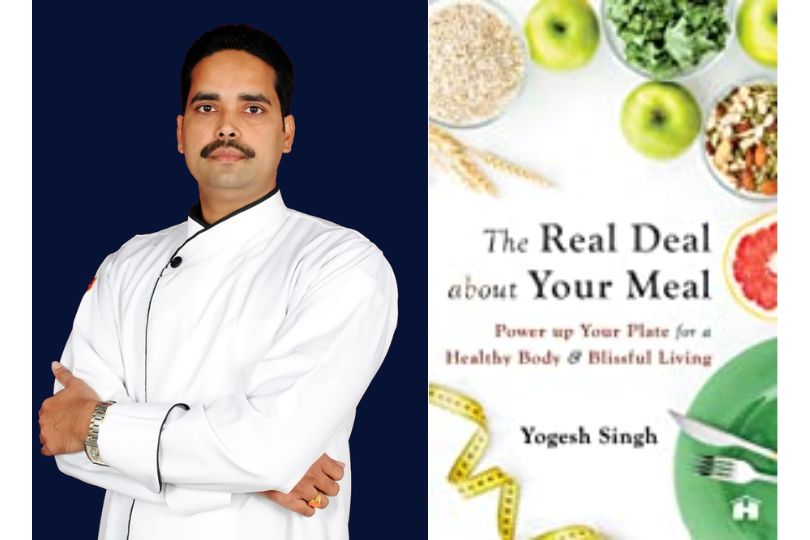 Interview with Yogesh Singh, author of “The Real Deal About Your Meal”