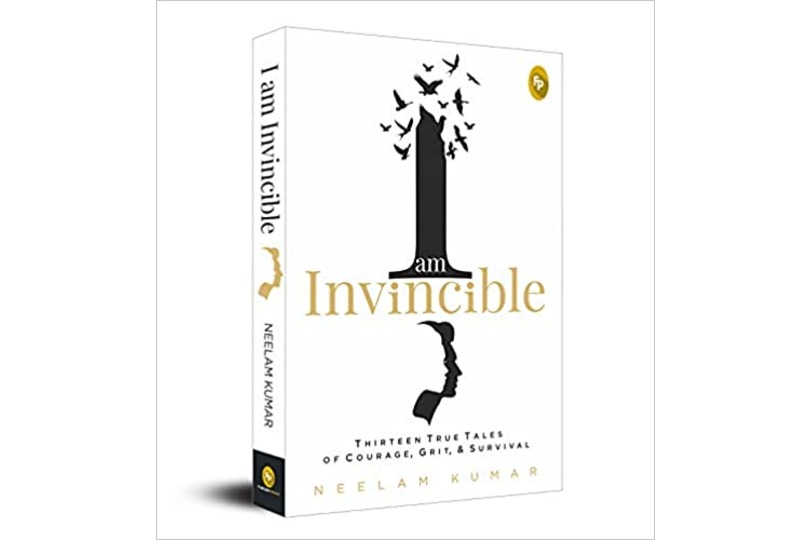 I Am Invincible, Thirteen True Tales of Courage, Grit, & Survival