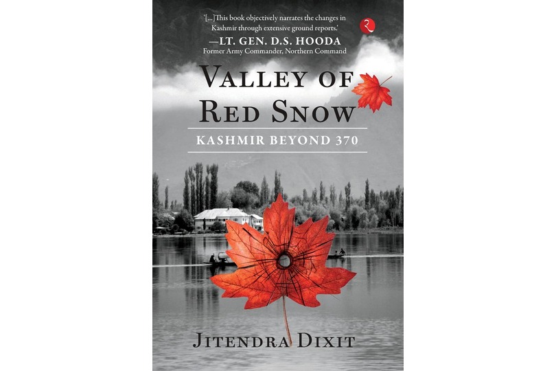 THE VALLEY OF RED SNOW: Kashmir Beyond 370