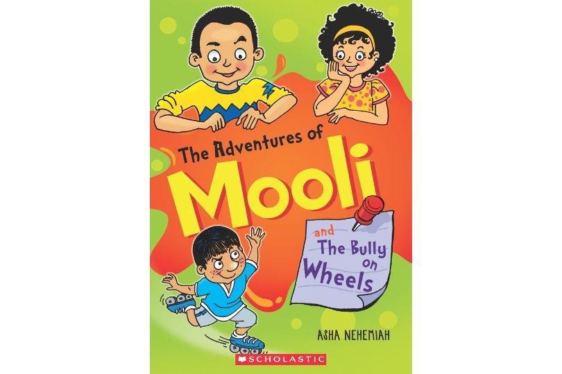 The Adventures of Mooli and The Bully on Wheels by Author Asha Nehemiah : Book Review