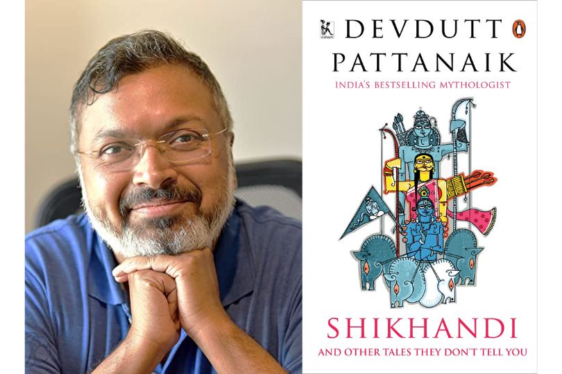 Interview With Author Devdutt Pattanaik, Translator of Shikhandi And Other Queer Tales They Don’t Tell You