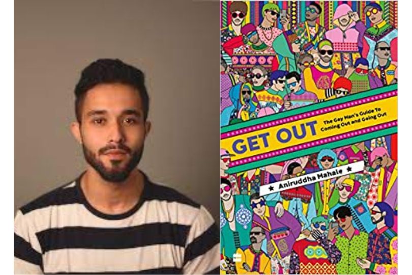 Interview with Aniruddha Mahale, Author of “GET OUT: The Gay Man's Guide to Coming Out and Going Out”