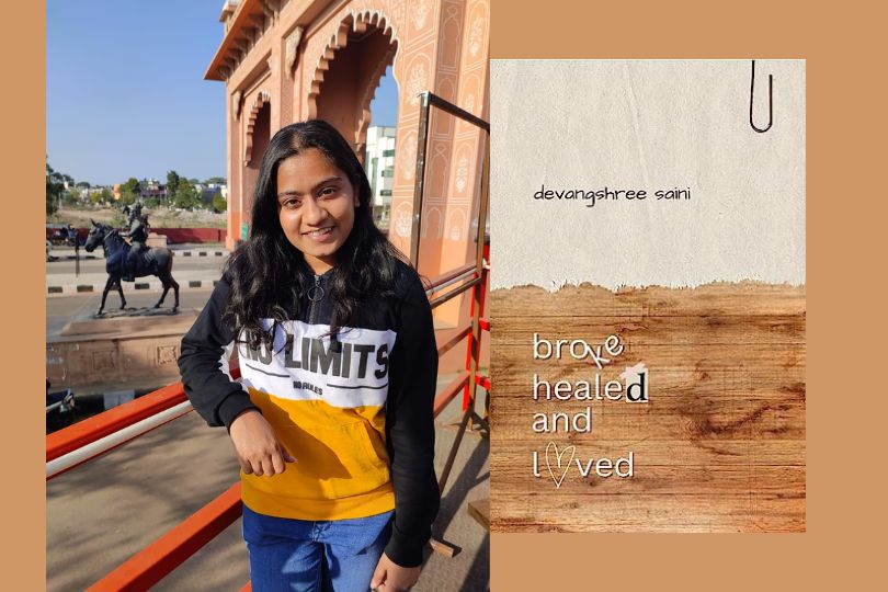 Interview with Devangshree Saini, Author of Broke Healed and Loved