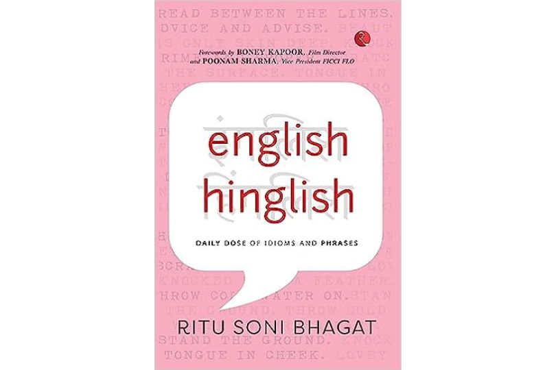 English Hinglish : Daily Dose of Idioms and Phrases