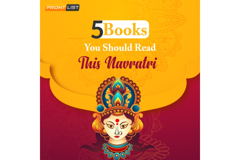 5 Must reads for Navratri 2023 | Frontlist