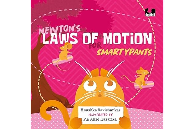 Newton’s Laws of Motion for Smartypants