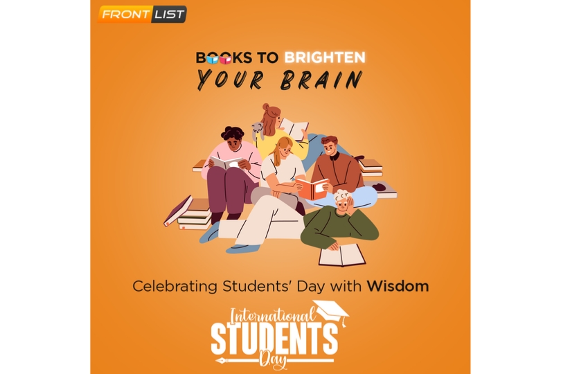 5 Books to Brighten Your Brain: Celebrating Students' Day with Wisdom | Frontlist