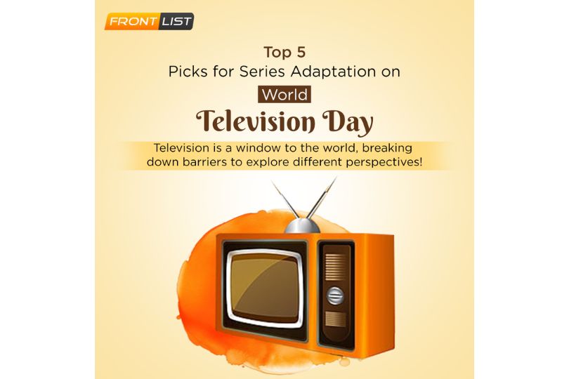 From Pages to Pixels: Celebrating Indian Literature on World Television Day | Frontlist