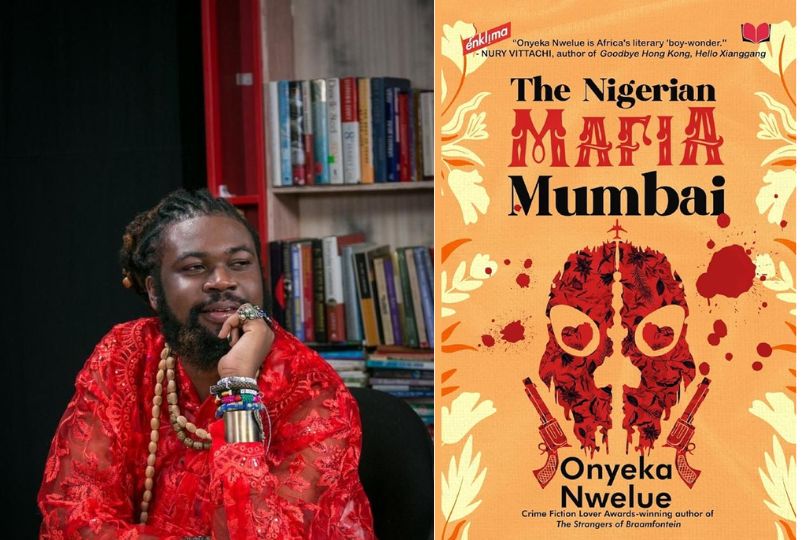Interview with Onyeka Nwelue Author of “The Nigerian Mafia Mumbai” | Frontlist