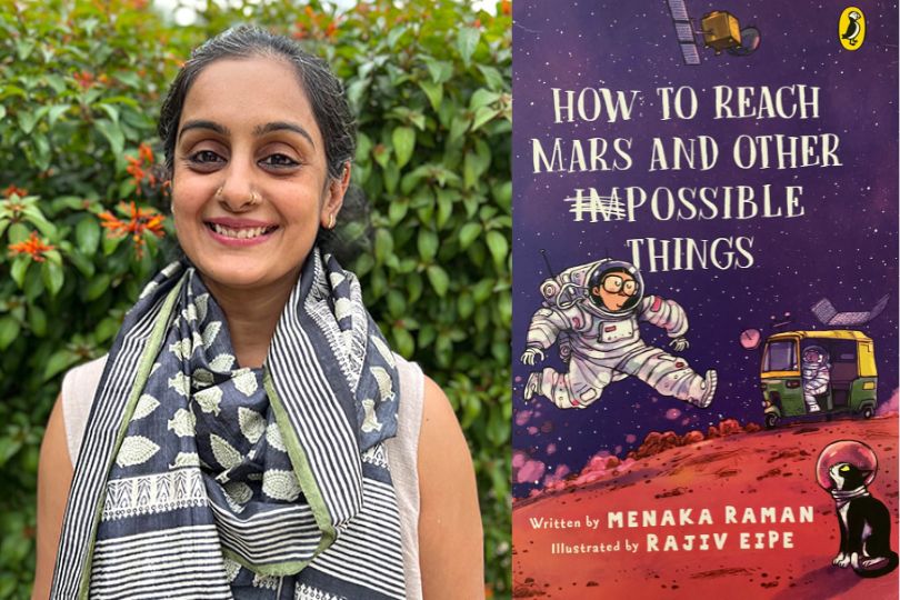 Interview with Menaka Raman, Author of “How to Reach Mars and Other (Im)possible Things”