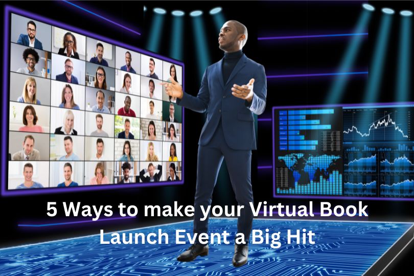5 Ways to make your Virtual Book Launch Event a Big Hit | Frontlist