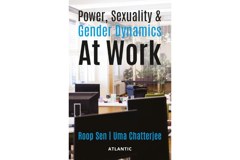 Power, Sexuality & Gender Dynamics At Work