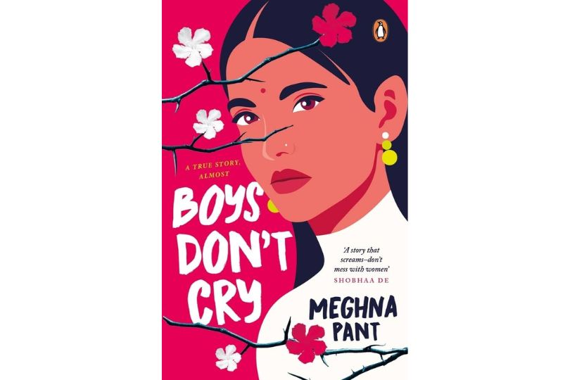 Emotional Roller coaster of Abusive Marriage & Toxic Patriarchy: “Boys Don’t Cry” by Meghna Pant! | Frontlist