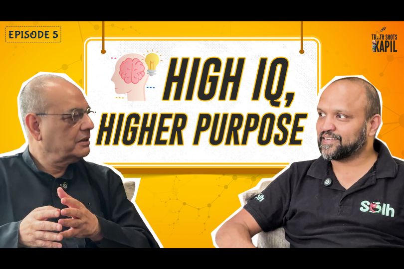 High IQ, Higher Purpose | Truth Shots with Kapil ft. Kishore Asthana | Ep.5 (Narratives & Neurons)