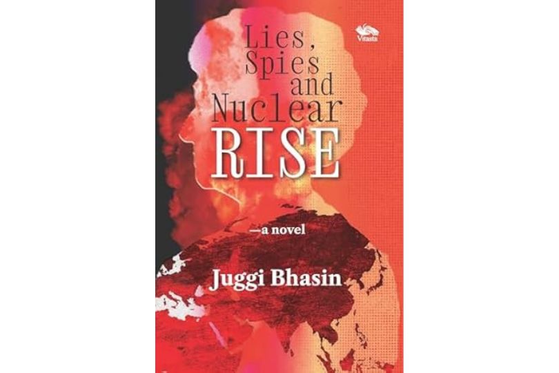 Lies, Spies, and Nuclear Rise