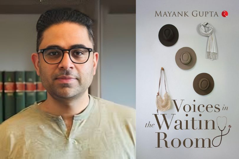 Interview with Mayank Gupta Author of “Voices in the Waiting Room”