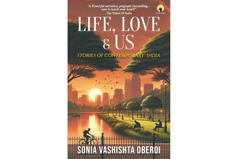 LIFE, LOVE & US – Stories Of Contemporary India