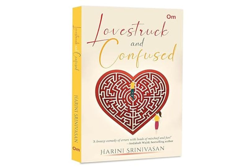 Lovestruck and Confused: A Romantic Comedy of Love