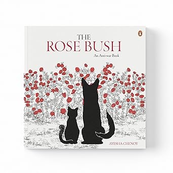 The Rose Bush: A Picture Book That Encourages Conversations