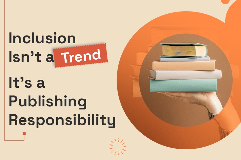 Inclusion in Publishing: Why Diverse Voices Matter in Books