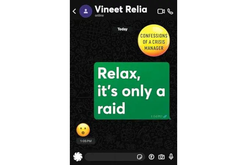 Relax, It's Only a Raid : Confessions of a Crisis Manager
