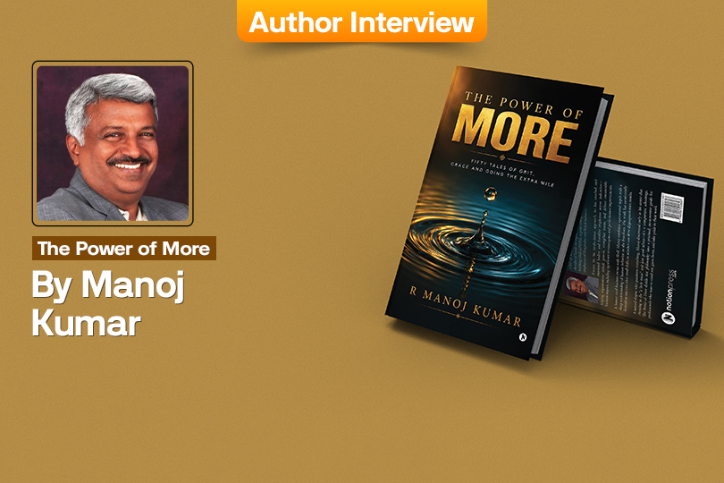 The Power of More: Grit, Grace & Going the Extra Mile | Manoj Kumar | Frontlist Author Interview