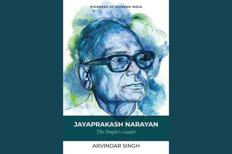 Arvindar Singh’s New Book Revisits the Life and Legacy of Jayaprakash Narayan