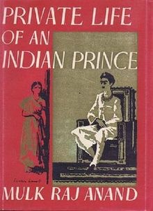 Private Life of an Indian Prince: by Mulk Raj Anand