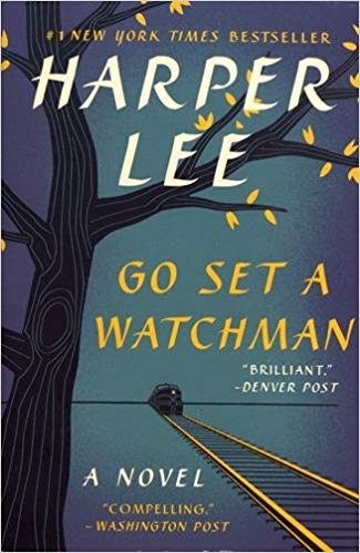 Go Set a Watchman - By Harper Lee