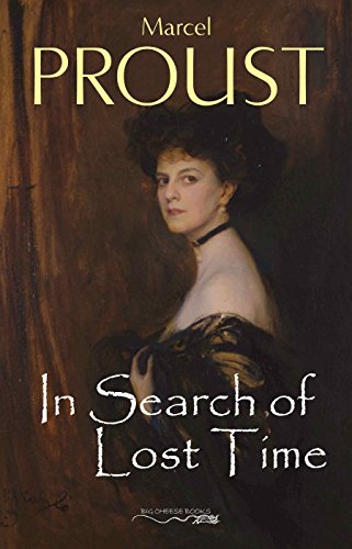 In Search of Lost Time- By Marcel Proust